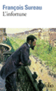 Couverture L'Infortune (François Sureau) Couverture L'Infortune (François Sureau)