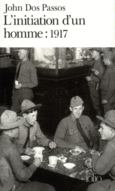 Couverture L'Initiation d'un homme : 1917 ()