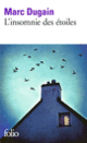 Couverture L'insomnie des étoiles (Marc Dugain)