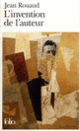 Couverture L'Invention de l'auteur (Jean Rouaud)