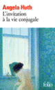 Couverture L'invitation à la vie conjugale (Angela Huth)