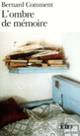 Couverture L'Ombre de mémoire (Bernard Comment)