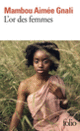 Couverture L'or des femmes (Mambou Aimée Gnali)