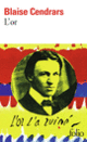 Couverture L'Or (Blaise Cendrars) Couverture L'Or (Blaise Cendrars)