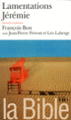 Couverture La Bible : Lamentations – Jérémie ( Anonymes)