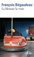Couverture La blessure la vraie ()