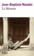Couverture La blessure () Couverture La blessure ()