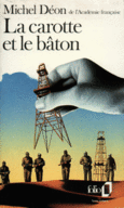 Couverture La Carotte et le bâton ()