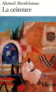 Couverture La Ceinture (Ahmed Abodehman)