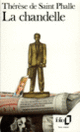 Couverture La Chandelle (Thérèse de Saint Phalle)