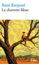 Couverture La Charrette bleue (René Barjavel)