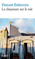 Couverture La chaussure sur le toit ()