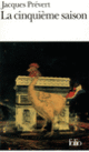 Couverture La cinquième saison (Jacques Prévert)