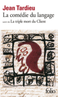 Couverture La Comédie du langage / La Triple mort du Client ()