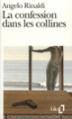 Couverture La Confession dans les collines (Angelo Rinaldi)