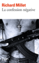 Couverture La confession négative (Richard Millet)