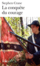 Couverture La Conquête du courage (Stephen Crane)