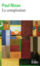 Couverture La Conspiration (Paul Nizan)