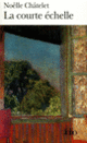 Couverture La courte échelle (Noëlle Châtelet)