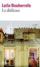 Couverture La dédicace (Leïla Bouherrafa)