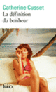 Couverture La définition du bonheur (Catherine Cusset)