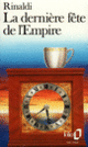 Couverture La dernière fête de l'Empire (Angelo Rinaldi)