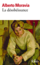 Couverture La Désobéissance (Alberto Moravia)