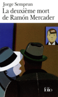 Couverture La Deuxième mort de Ramón Mercader ()