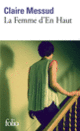 Couverture La Femme d'En Haut (Claire Messud)