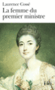 Couverture La Femme du premier ministre (Laurence Cossé)