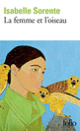Couverture La femme et l'oiseau (Isabelle Sorente)
