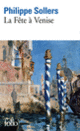 Couverture La Fête à Venise (Philippe Sollers)