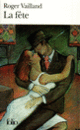 Couverture La Fête (Roger Vailland)