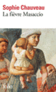 Couverture La fièvre Masaccio (Sophie Chauveau)