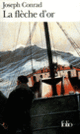 Couverture La Flèche d'or (Joseph Conrad)
