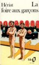 Couverture La Foire aux garçons (Philippe Hériat)
