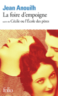 Couverture La Foire d'empoigne / Cécile ou L'école des pères ()