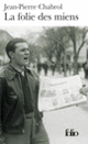Couverture La Folie des miens (Jean-Pierre Chabrol)