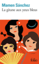 Couverture La gitane aux yeux bleus (Mamen Sanchez)