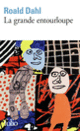 Couverture La grande entourloupe (Roald Dahl)