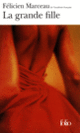 Couverture La Grande fille (Félicien Marceau)
