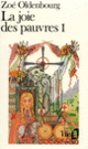 Couverture La Joie des pauvres (Zoé Oldenbourg)