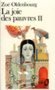 Couverture La Joie des pauvres (Zoé Oldenbourg)