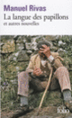 Couverture La Langue des papillons et autres nouvelles (Manuel Rivas)