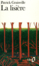 Couverture La Lisière (Patrick Grainville)