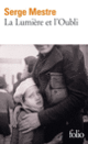 Couverture La Lumière et l'Oubli (Serge Mestre)