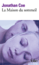 Couverture La Maison du sommeil (Jonathan Coe)