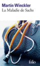 Couverture La Maladie de Sachs (Martin Winckler)