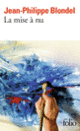 Couverture La mise à nu (Jean-Philippe Blondel)