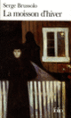 Couverture La Moisson d'hiver (Serge Brussolo)